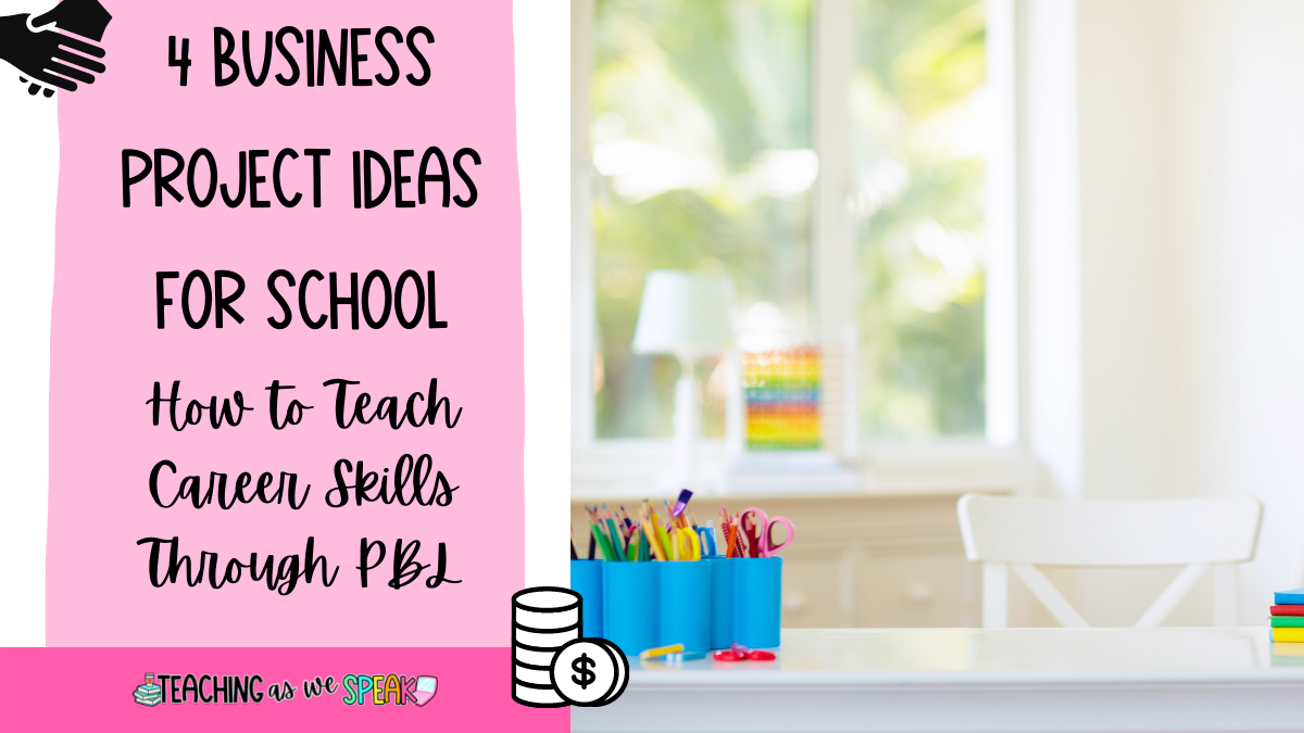 business-project-ideas-for-school